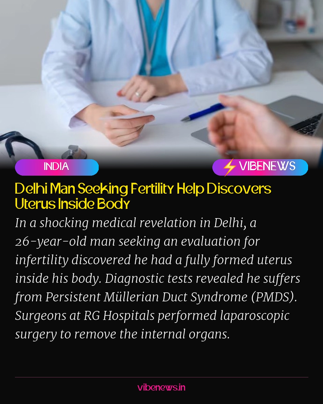 Delhi Man Seeking Fertility Help Discovers Uterus Inside Body