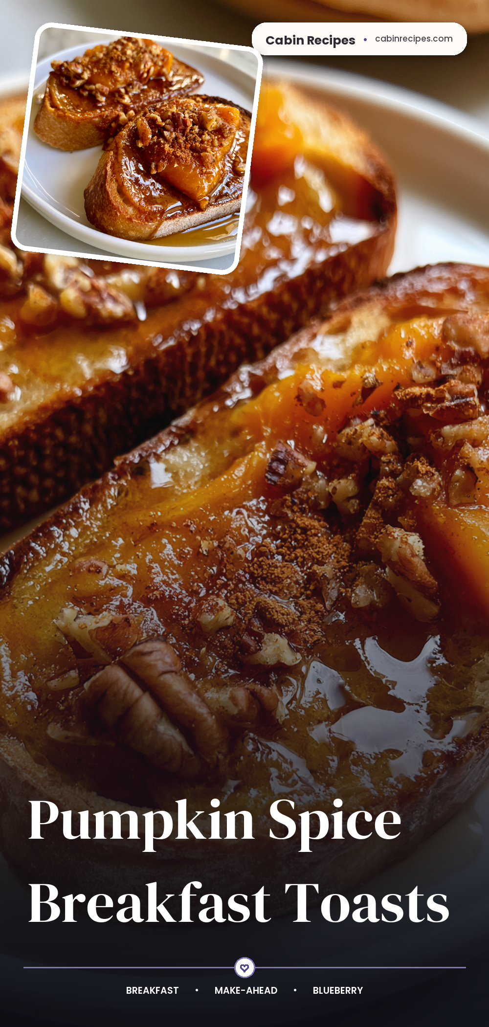 Pinterest graphic for Pumpkin Spice Breakfast Toasts
