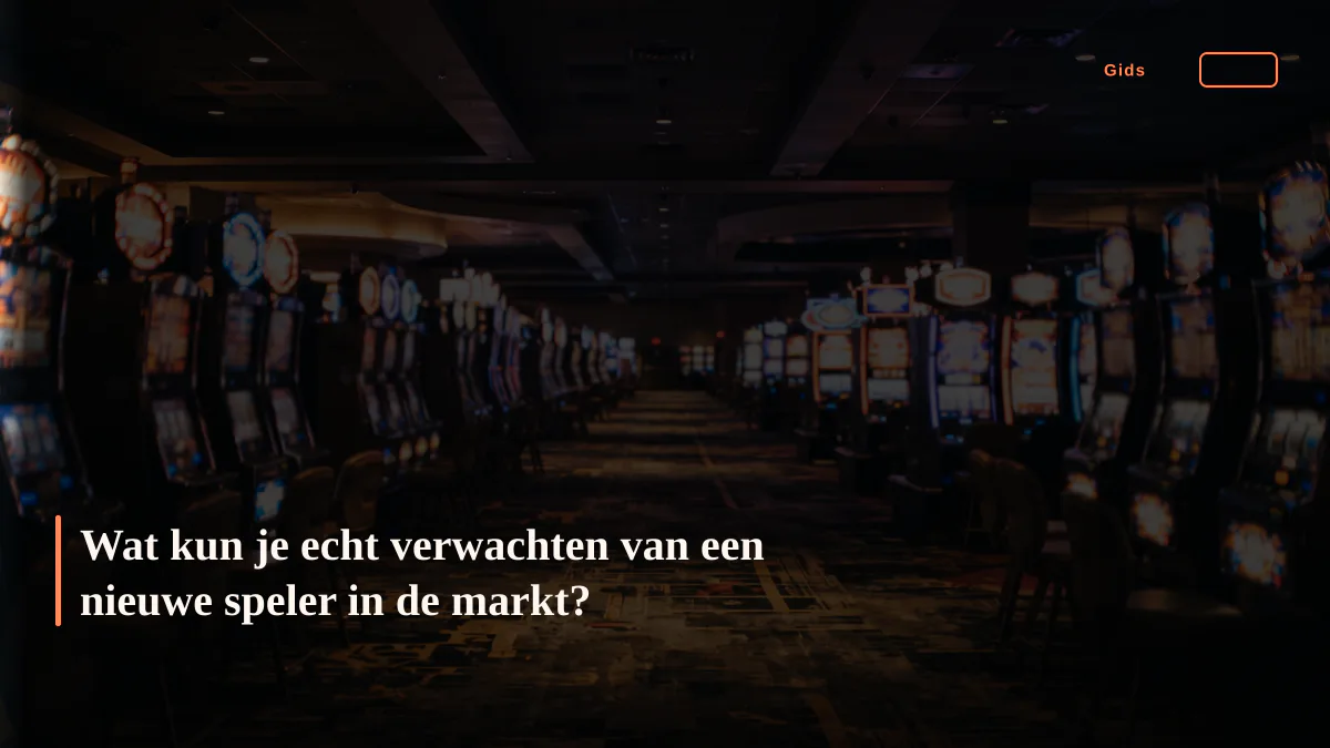 Wat kun je echt verwachten van een nieuwe speler in de markt?