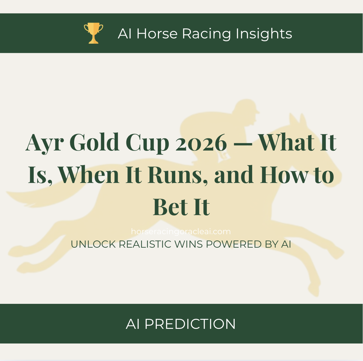 Ayr Gold Cup 2026 — What It Is, When It Runs, and How to Bet It