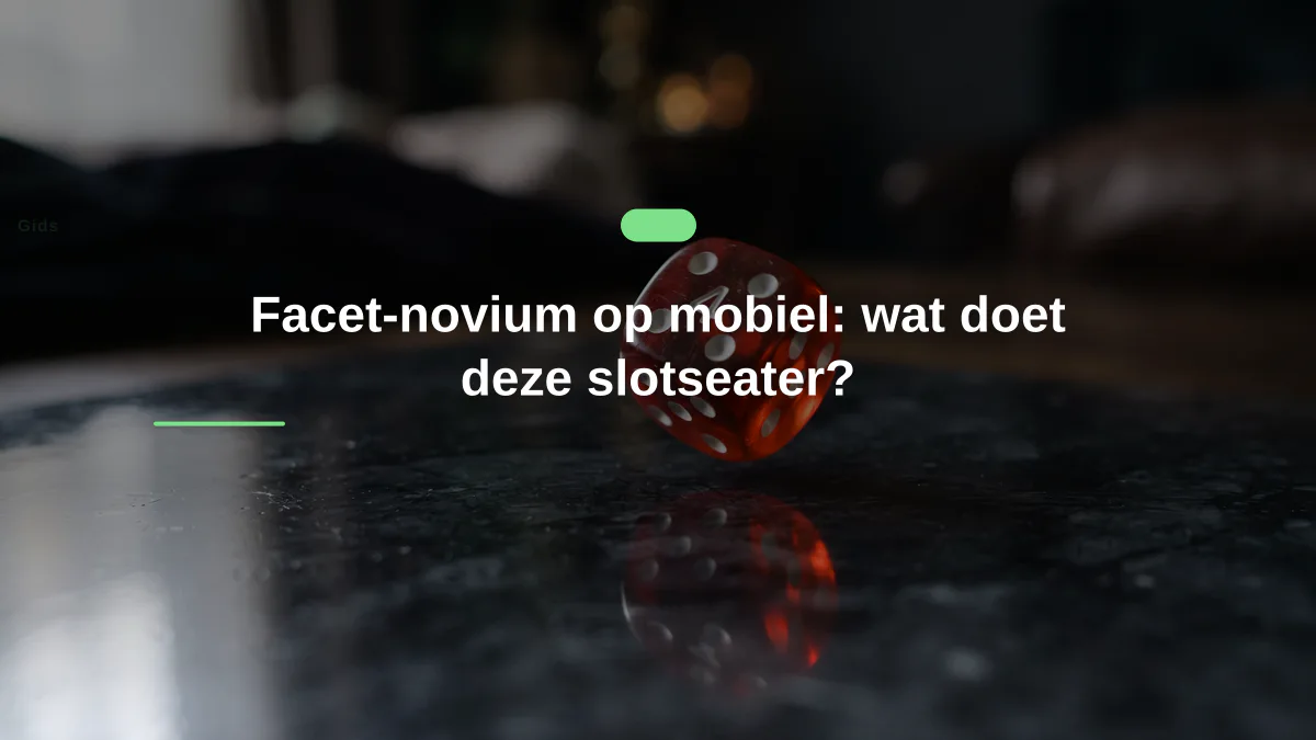 Facet-novium op mobiel: wat doet deze slotseater?