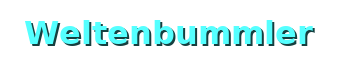 Weltenbummler
