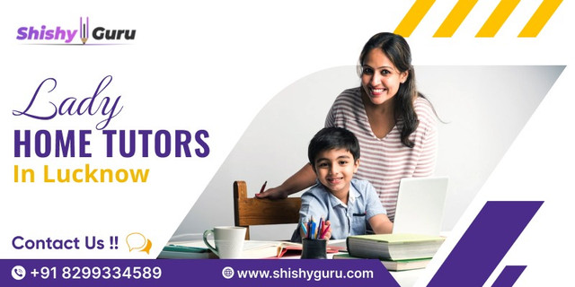 Lady Home Tutors In Lucknow