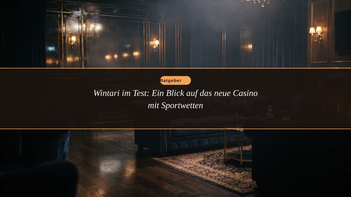 Wintari im Test: Ein Blick auf das neue Casino mit Sportwetten