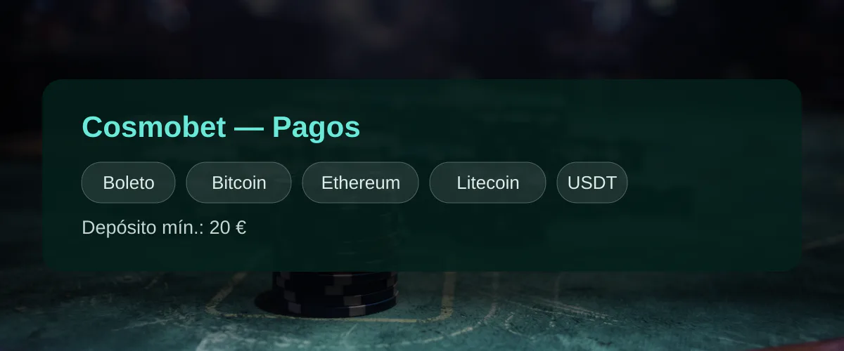 Cosmobet - Pagos: Boleto, Bitcoin, Ethereum, Litecoin, USDT
