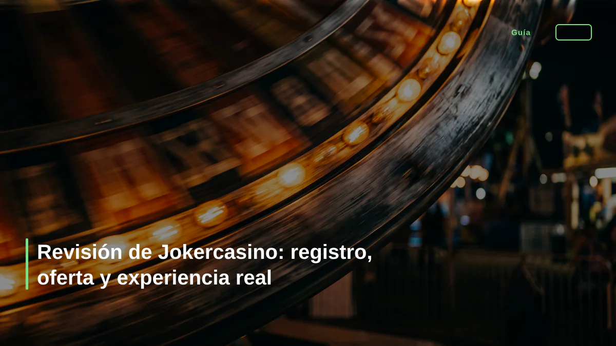 Revisión de Jokercasino: registro, oferta y experiencia real