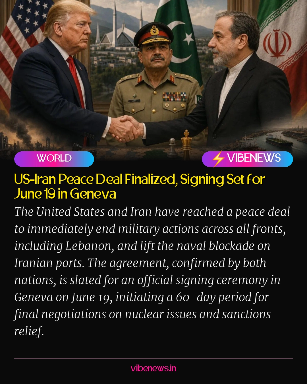 US-Iran Peace Deal Finalized, Signing Set for June 19 in Geneva
