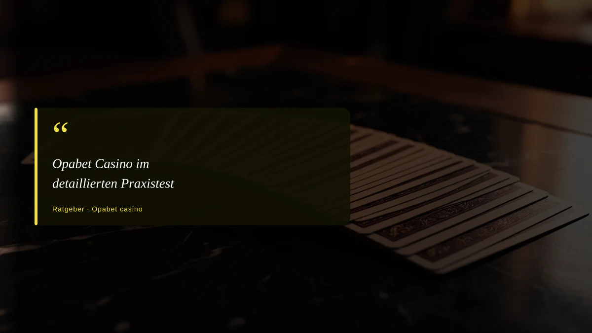 Opabet Casino im detaillierten Praxistest