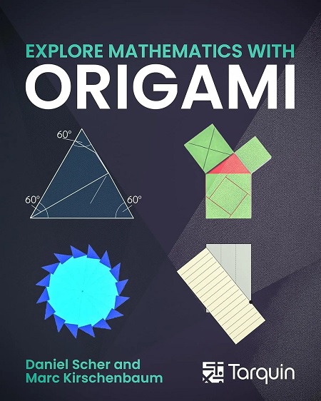 Explore Mathematics with Origami