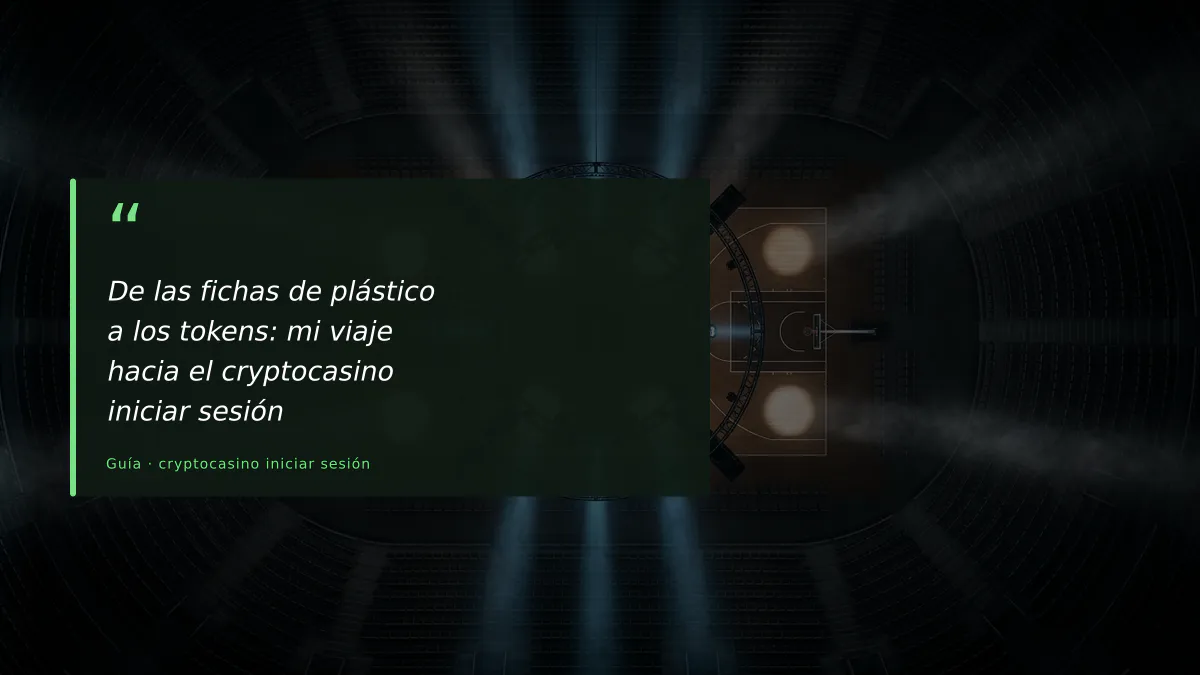 De las fichas de plástico a los tokens: mi viaje hacia el cryptocasino iniciar sesión