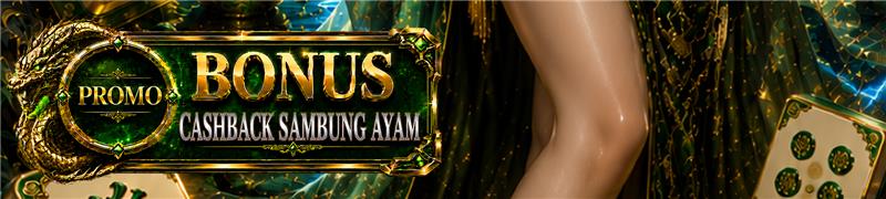 CASHBACK SAMBUNG AYAM