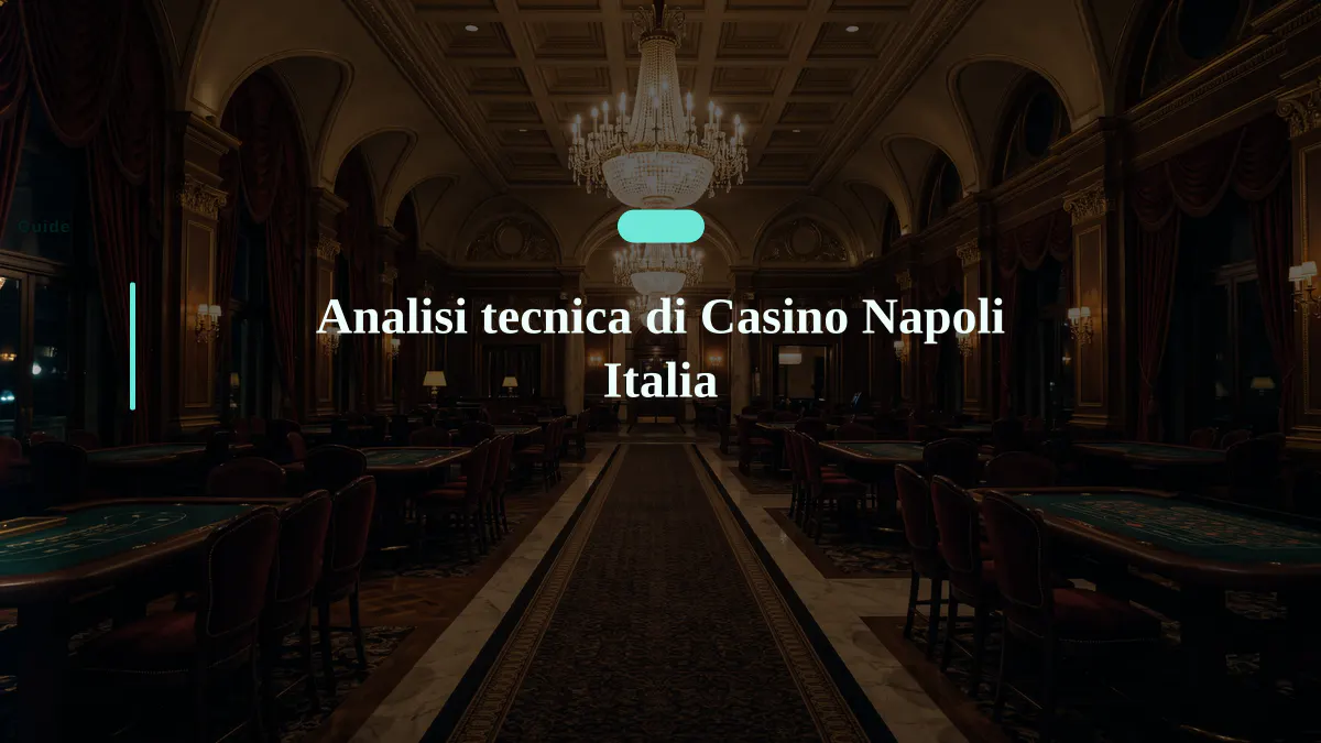 Analisi tecnica di Casino Napoli Italia