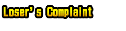 Loser's Complaint.png