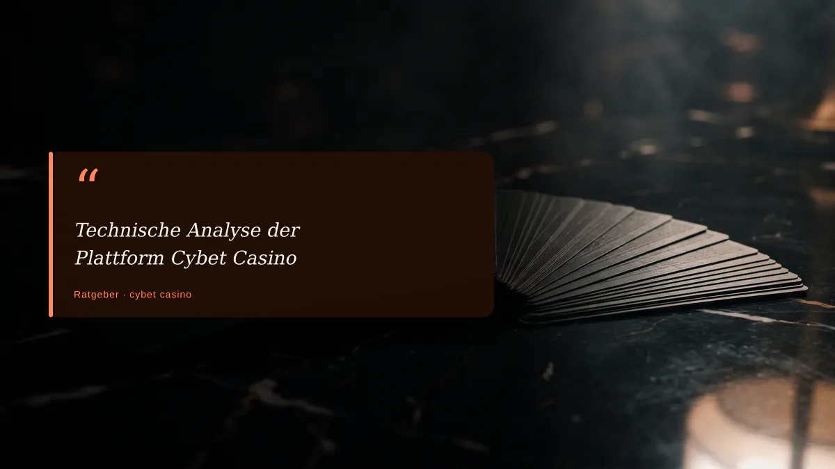 Technische Analyse der Plattform Cybet Casino