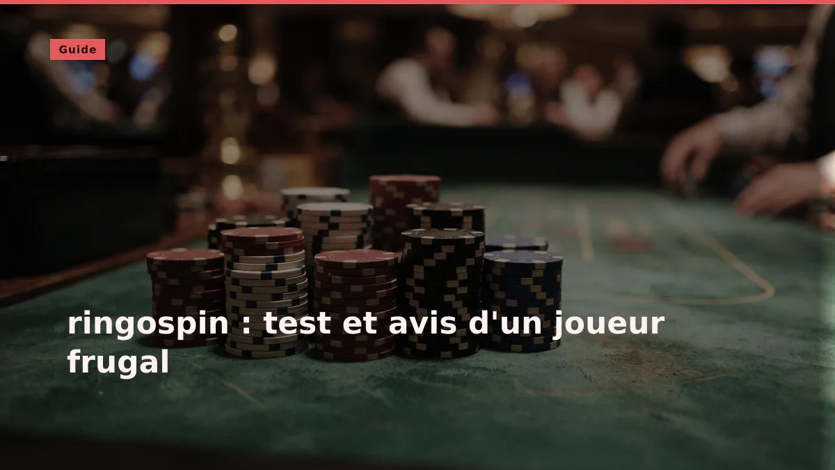 ringospin : test et avis d'un joueur frugal