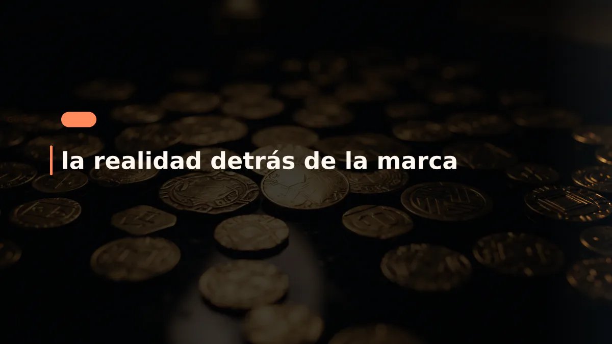 la realidad detrás de la marca