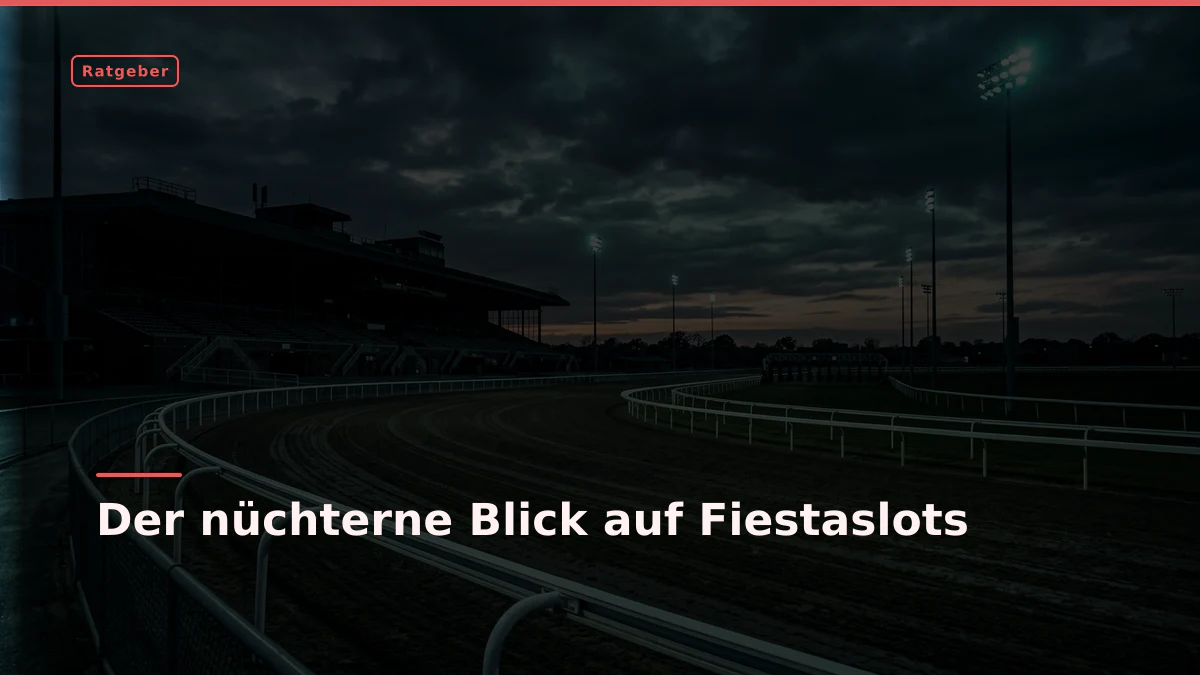 Der nüchterne Blick auf Fiestaslots