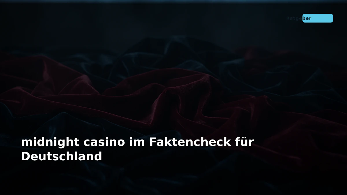 midnight casino im Faktencheck für Deutschland