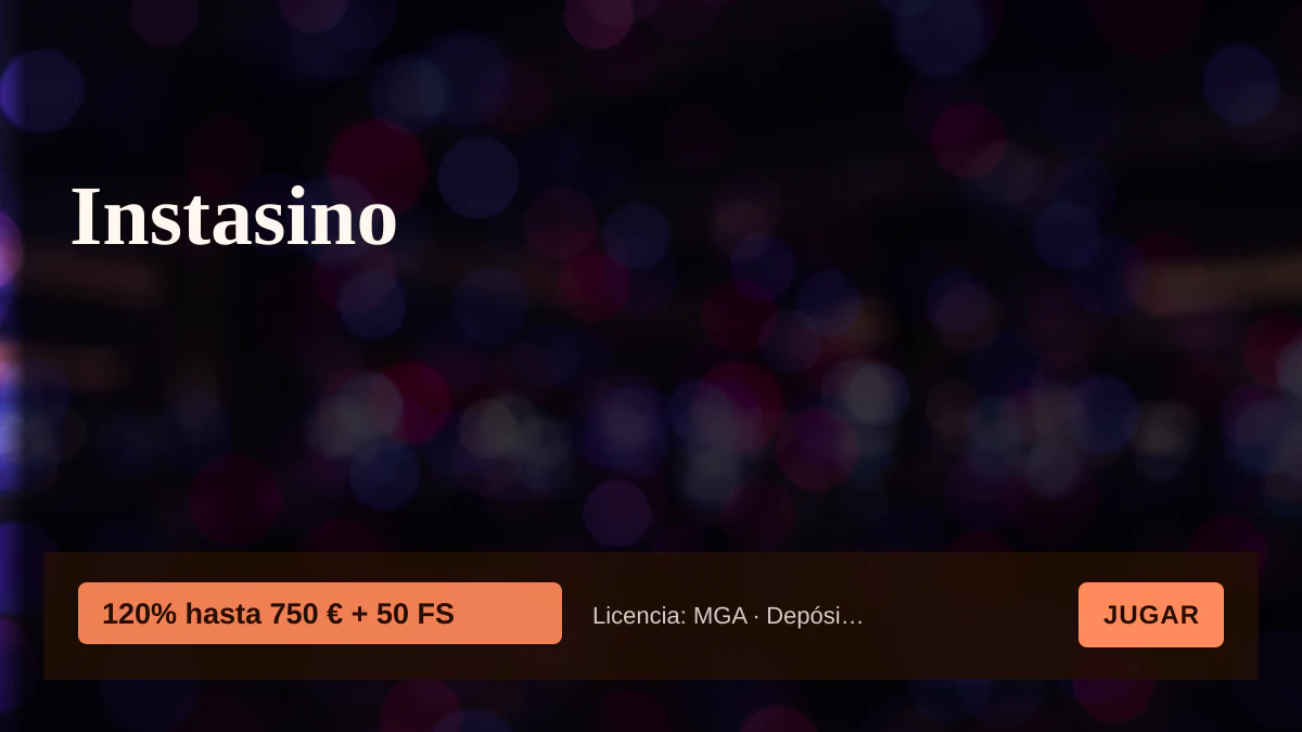 Instasino casino — bono de bienvenida 120% hasta 750 € + 50 FS, pagos: Visa, Mastercard, Skrill, Neteller, Bizum