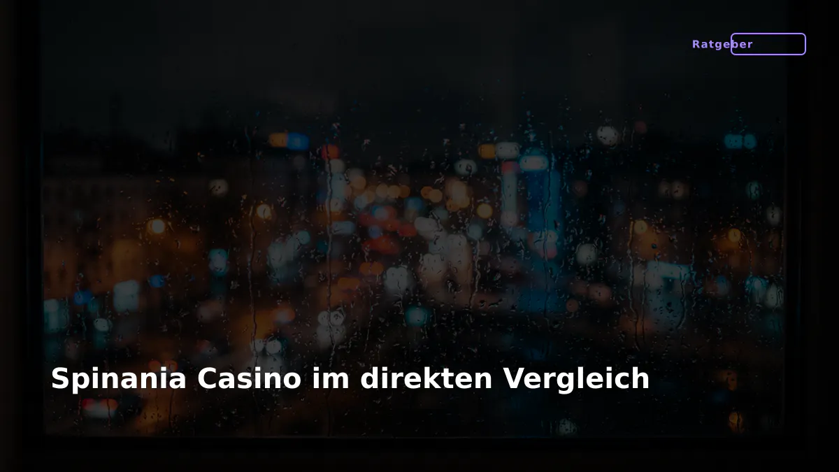 Spinania Casino im direkten Vergleich