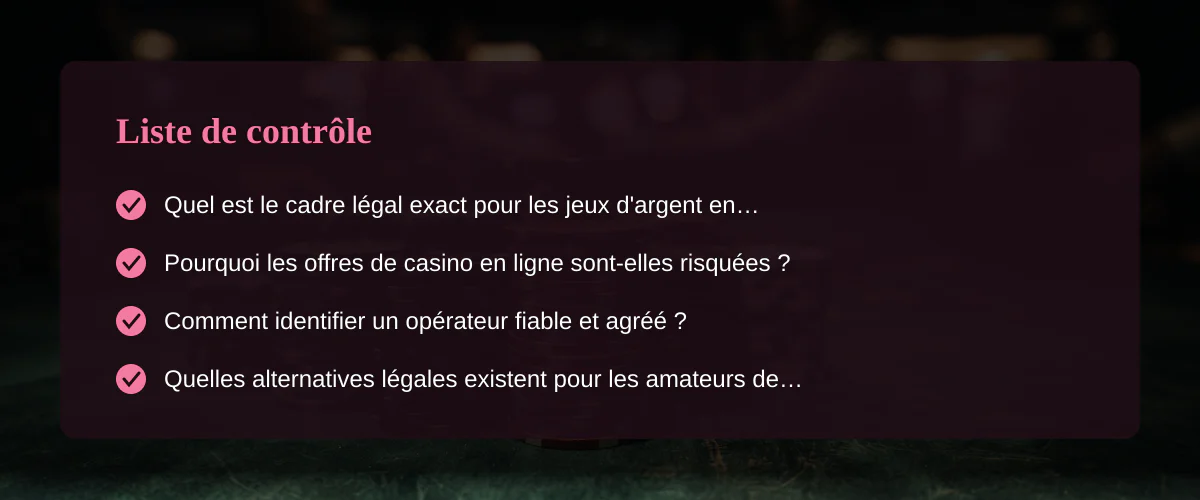 Jouer casino en ligne France : la réalité légale vue par un vétéran — Liste de contrôle
