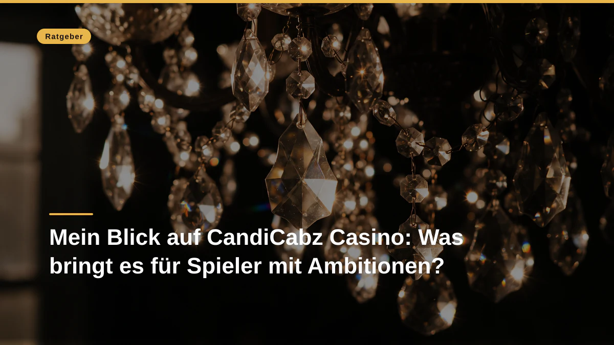 Mein Blick auf CandiCabz Casino: Was bringt es für Spieler mit Ambitionen?