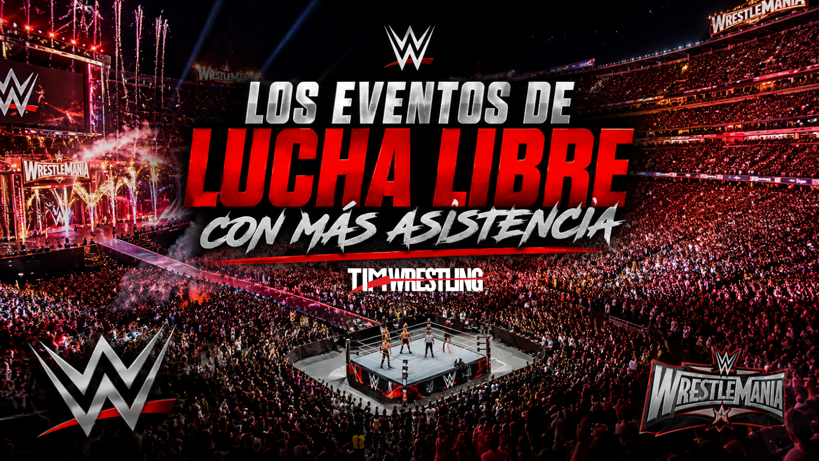 Los eventos de lucha libre con más asistencia