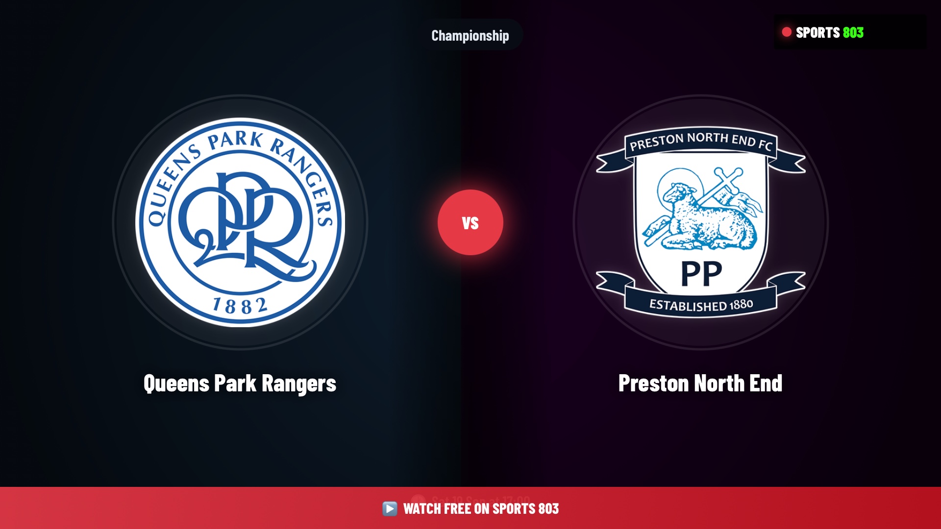 Queens Park Rangers vs Preston North End – Championship Live Stream | Sports 803