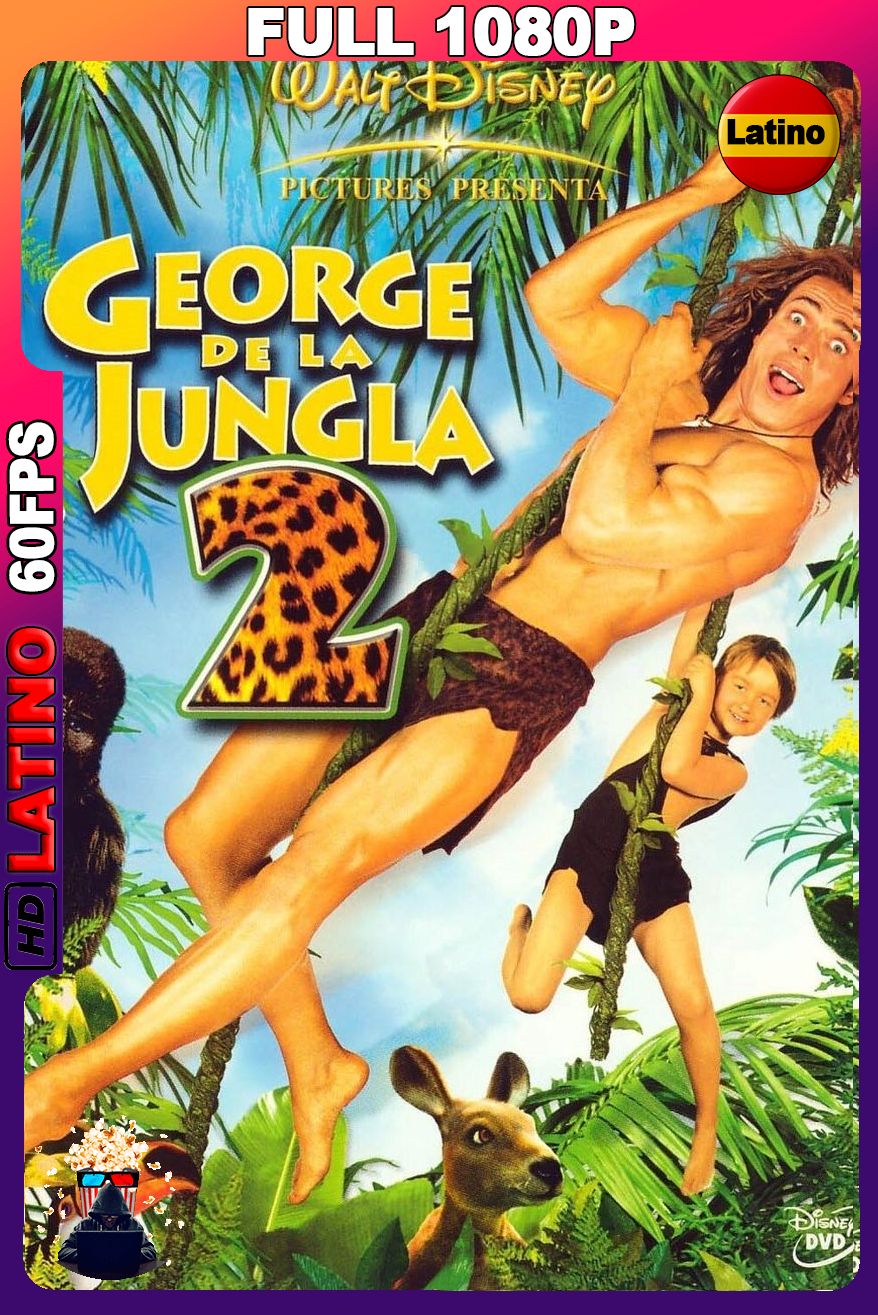 George de la Selva 2 (2003) [Full 1080p] 60FPS [Latino-Inglés]