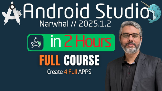 Android Studio Full Course (2025)