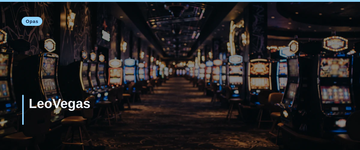 LeoVegas — fiche : Parhaat Brite-kasinot kokeneille pelaajille