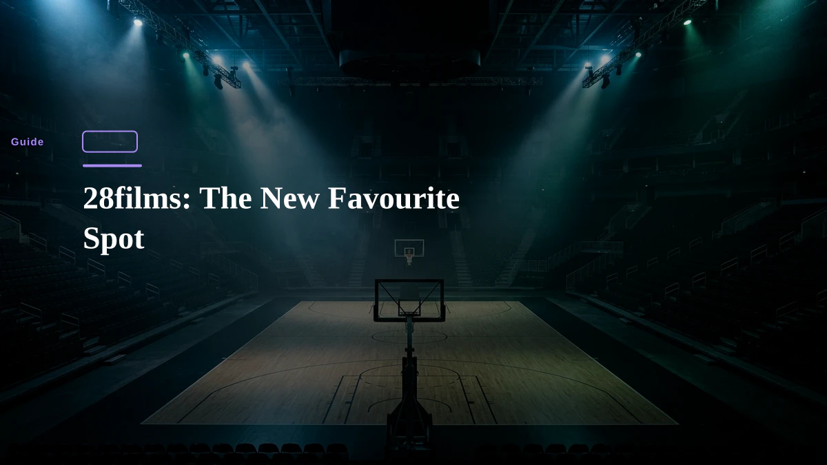 28films: The New Favourite Spot