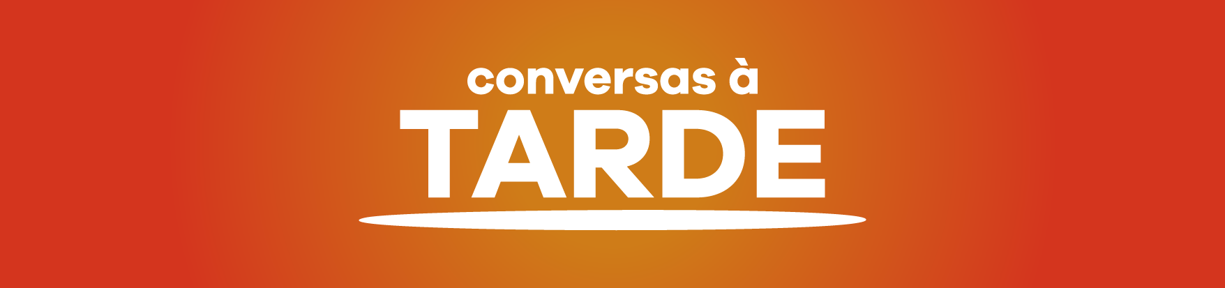 conversas-a-tarde.png