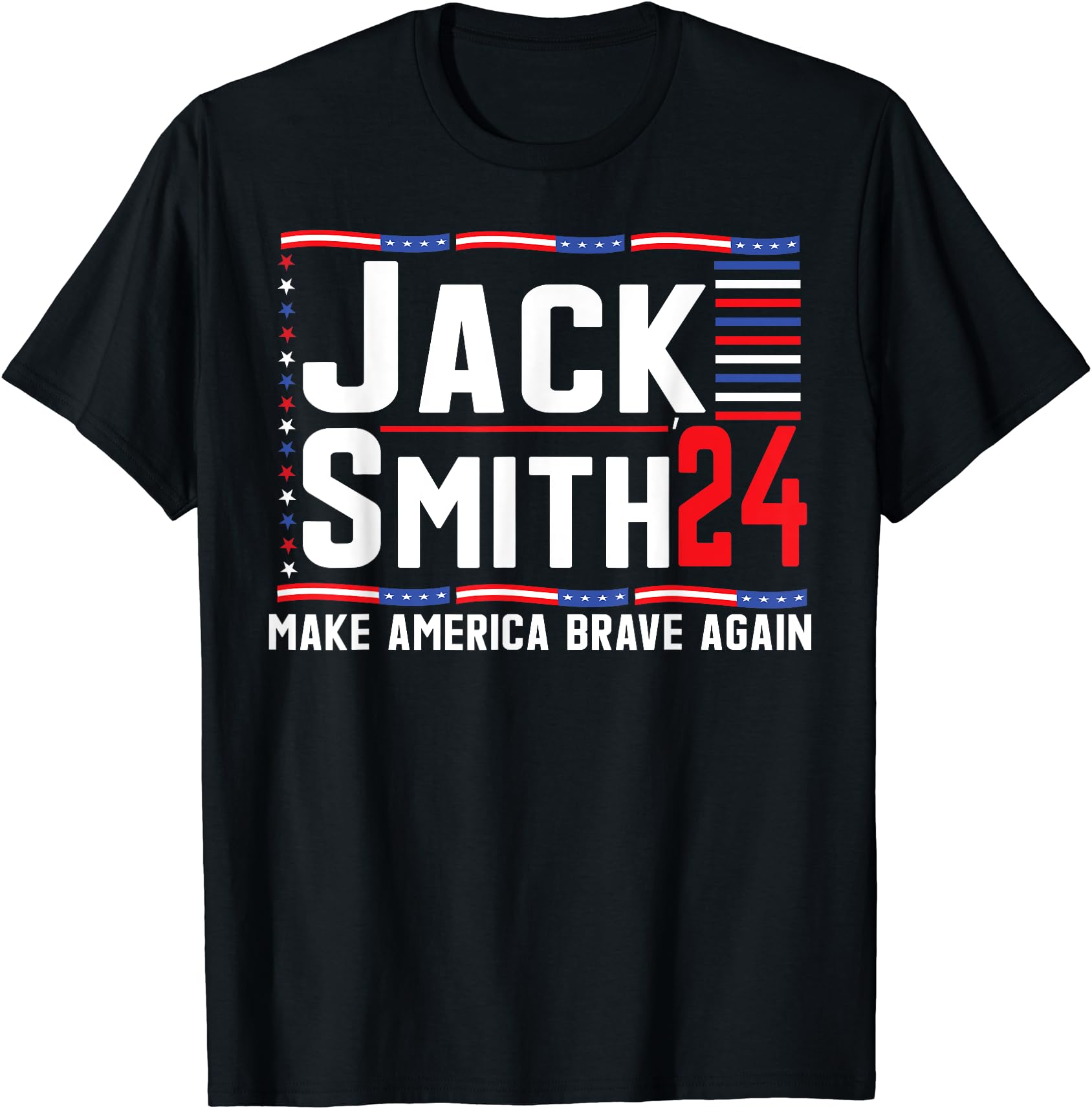 Jack Smith Fan Club Member 2024 Election Candidate Unisex T-Shirt