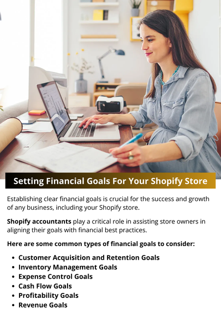 Setting financial goals is a fundamental step in steering your Shopify store toward success and sustainability. By following the SMART framework and leveraging the expertise of Shopify accountants, you can create a roadmap for achieving measurable results and driving long-term growth. Regularly review and adjust your financial goals as needed to adapt to changing market conditions and optimize your store's performance. To know more visit here https://www.esenshi.com/shopify-accounting