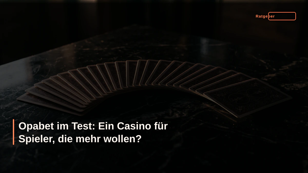 Opabet im Test: Ein Casino für Spieler, die mehr wollen?