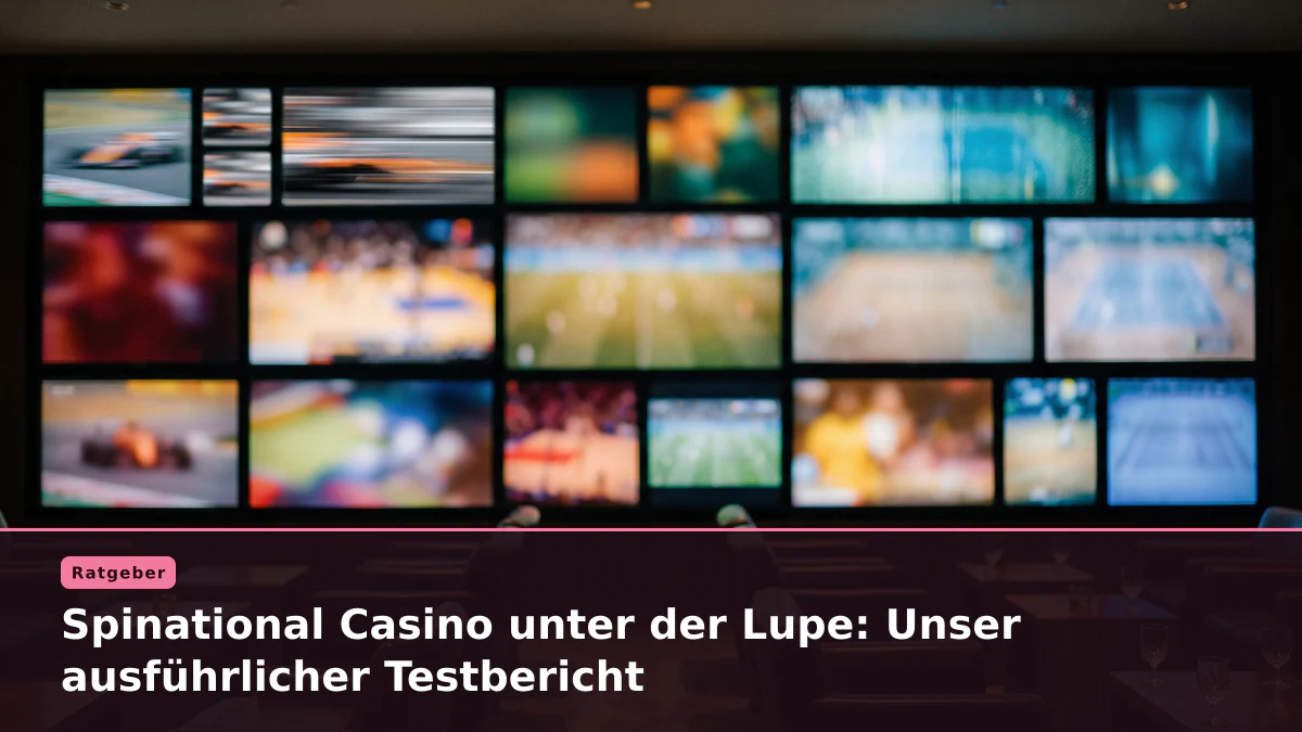 Spinational Casino unter der Lupe: Unser ausführlicher Testbericht