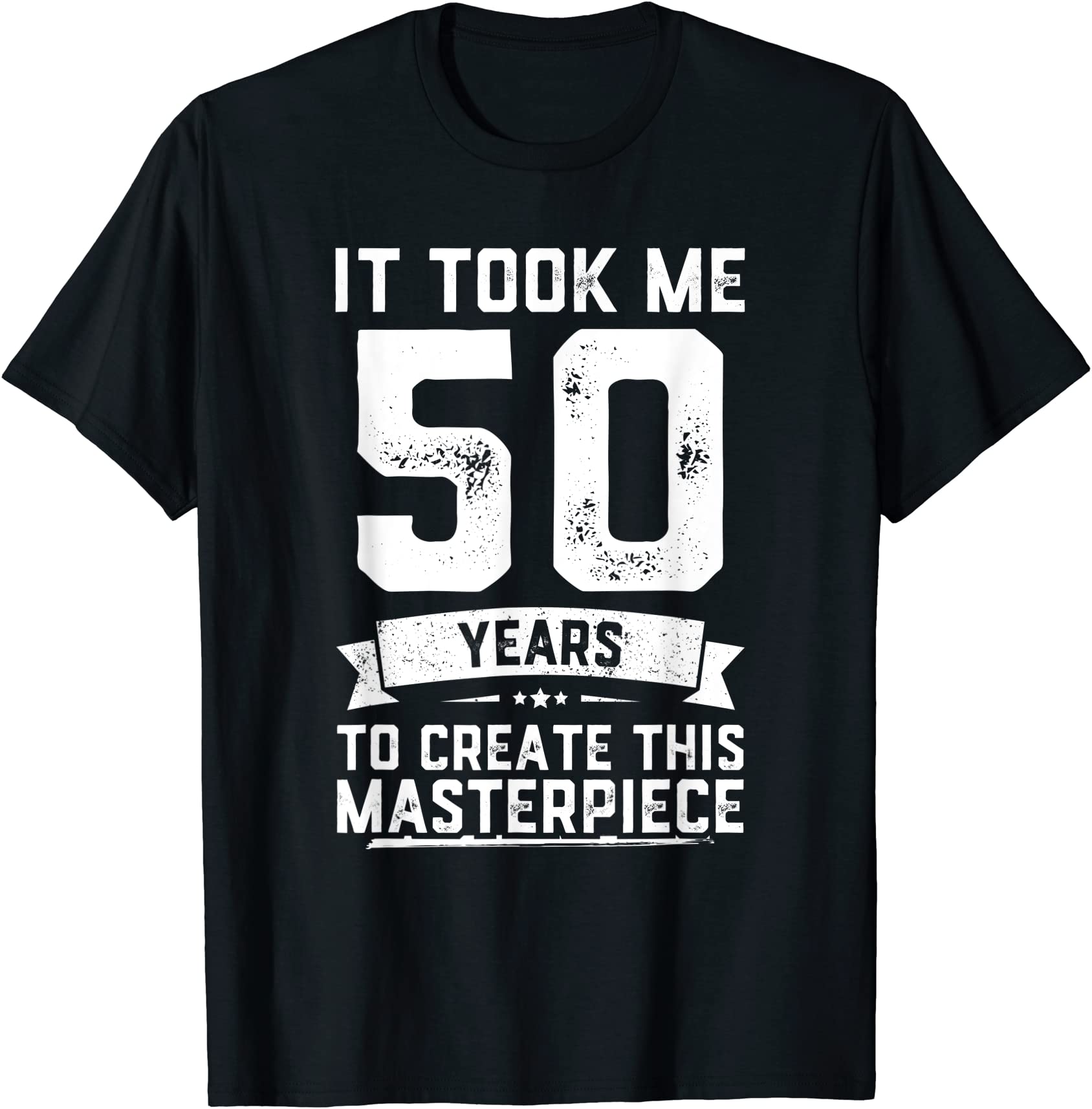 Funny 50 Years Old Joke 50th Birthday Gag Gift Idea Unisex T-Shirt