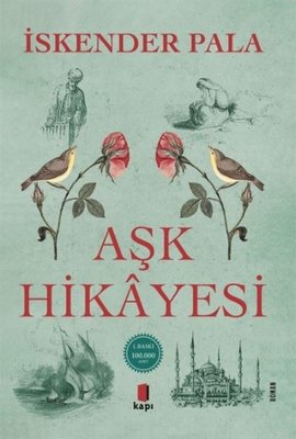 Aşk Hikayesi - İskender Pala