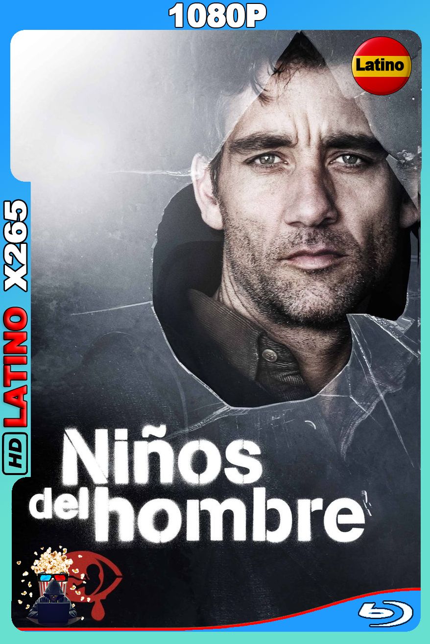Niños del hombre (2006) [1080p] BDRip X265 [Latino-Inglés]