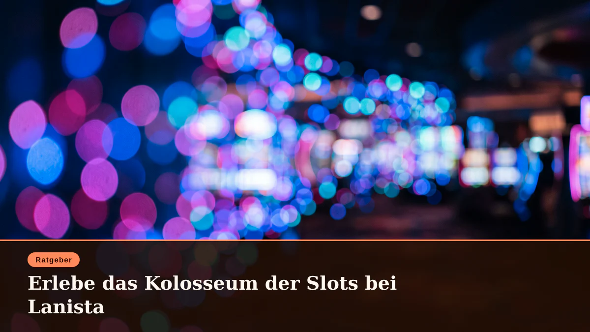 Erlebe das Kolosseum der Slots bei Lanista