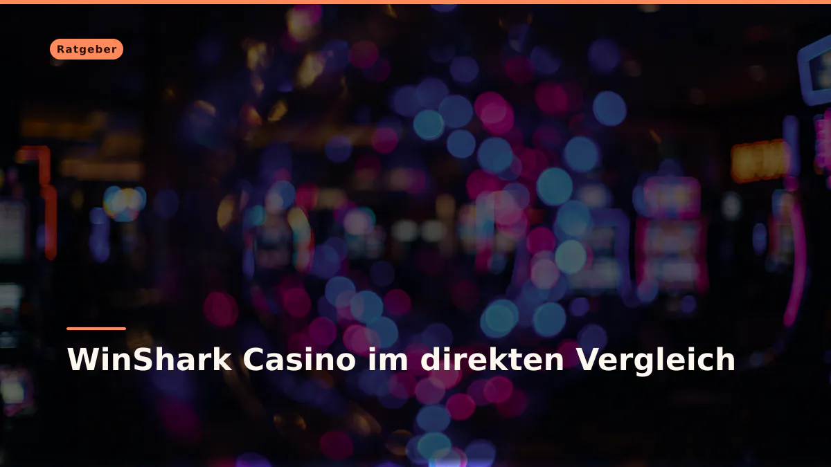 WinShark Casino im direkten Vergleich