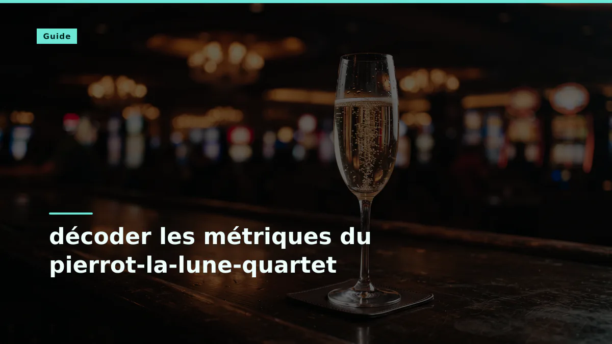 décoder les métriques du pierrot-la-lune-quartet