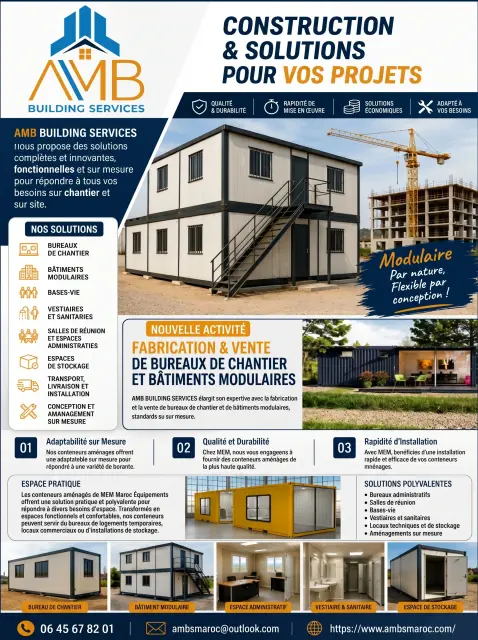 AMB Building Services - Fabrication et vente de bureaux de chantier et bâtiments modulaires au Maroc, conteneurs aménagés, bases-vie de chantier