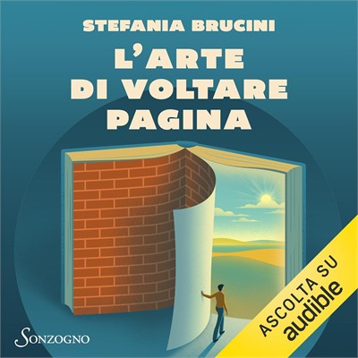 Stefania Brucini - L'arte di voltare pagina꞉ Come scrivere il prossimo capitolo della tua vita (2026) (mp3 - 128 kbps)
