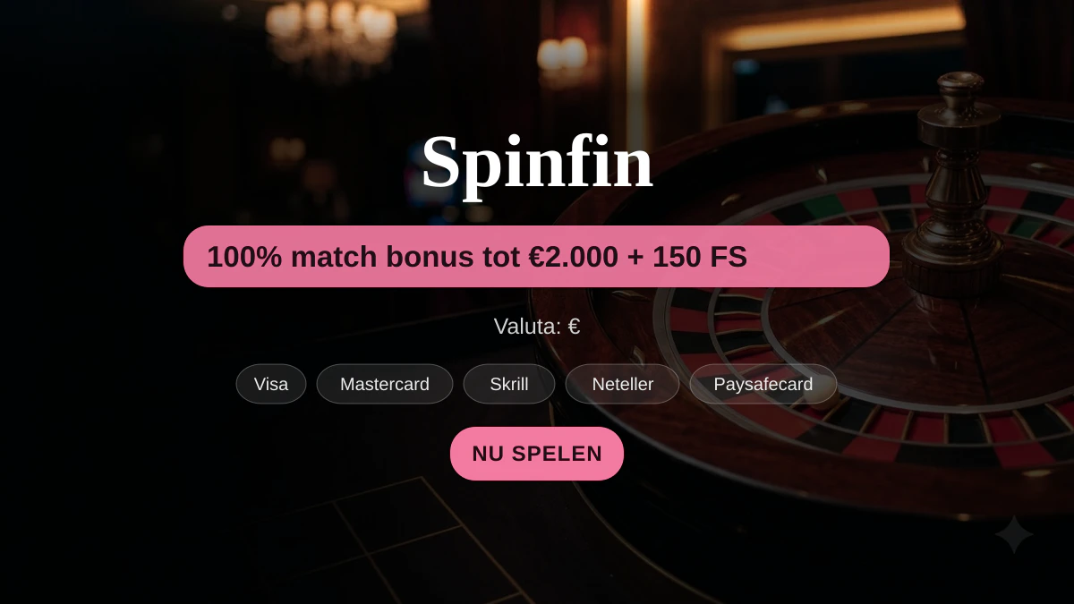 Spinfin casino — welkomstbonus 100% match bonus tot €2.000 + 150 FS, betalingen: Visa, Mastercard, Skrill, Neteller, Paysafecard