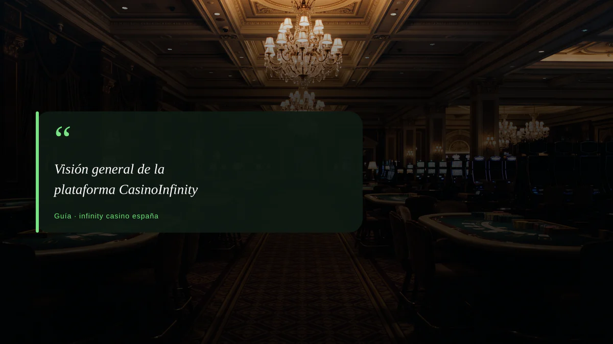 Visión general de la plataforma CasinoInfinity