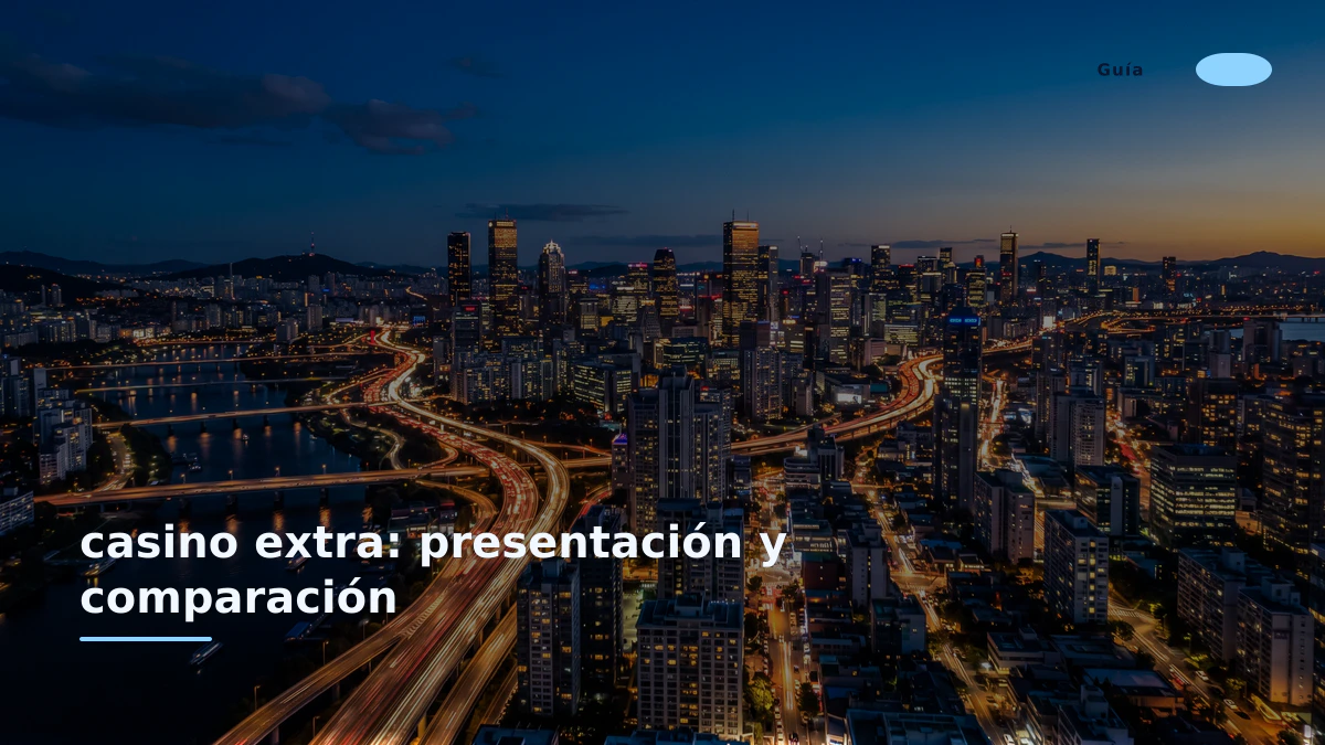 casino extra: presentación y comparación