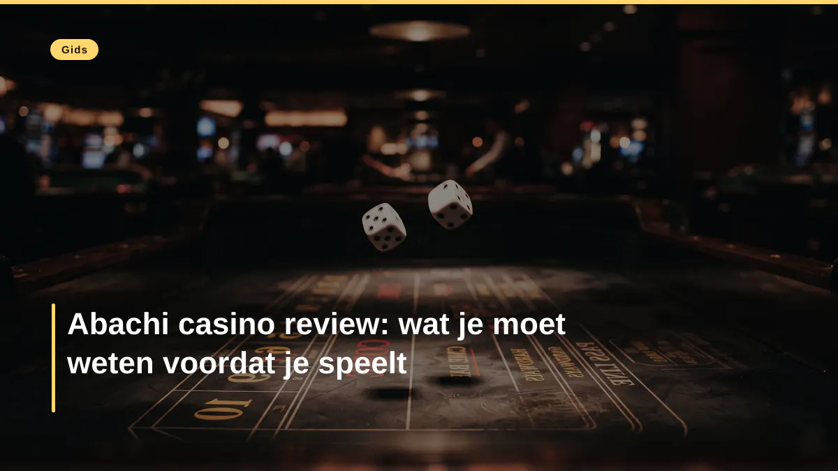 Abachi casino review: wat je moet weten voordat je speelt