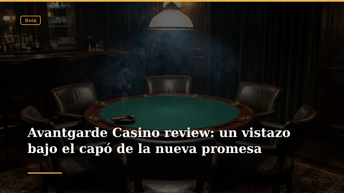 Avantgarde Casino review: un vistazo bajo el capó de la nueva promesa